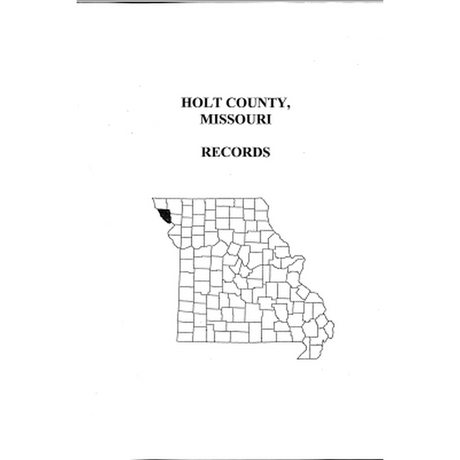 Holt County, Missouri Records