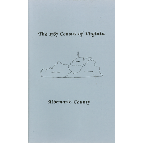 The Personal Property Tax Lists for the Year 1787 for Albemarle County, Virginia