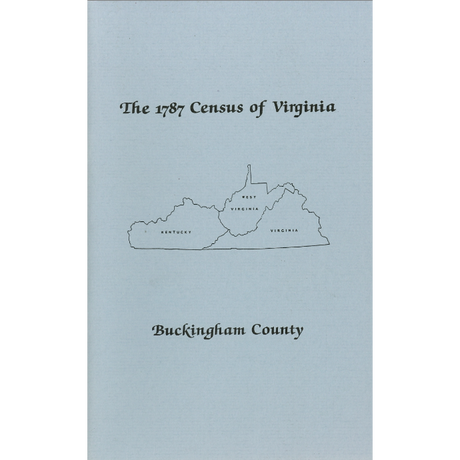 The Personal Property Tax Lists for the Year 1787 for Buckingham County, Virginia