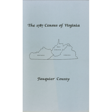The Personal Property Tax Lists for the Year 1787 for Fauquier County, Virginia
