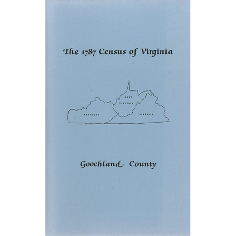 The Personal Property Tax Lists for the Year 1787 for Goochland County, Virginia