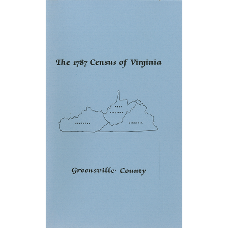 The Personal Property Tax Lists for the Year 1787 for Greensville County, Virginia
