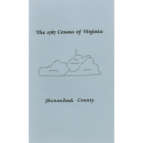 The Personal Property Tax Lists for the Year 1787 for Shenandoah County, Virginia