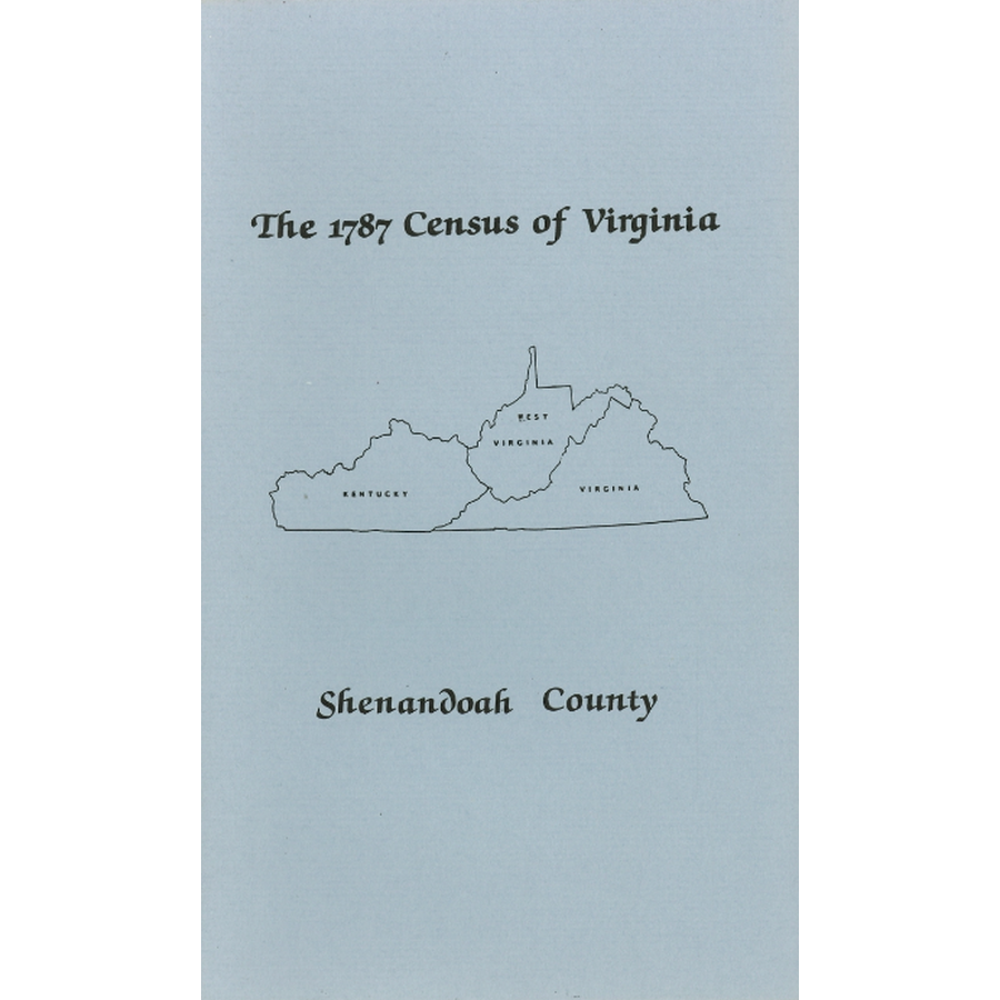 The Personal Property Tax Lists for the Year 1787 for Shenandoah County, Virginia