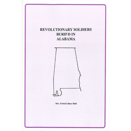 Revolutionary Soldiers Buried in Alabama