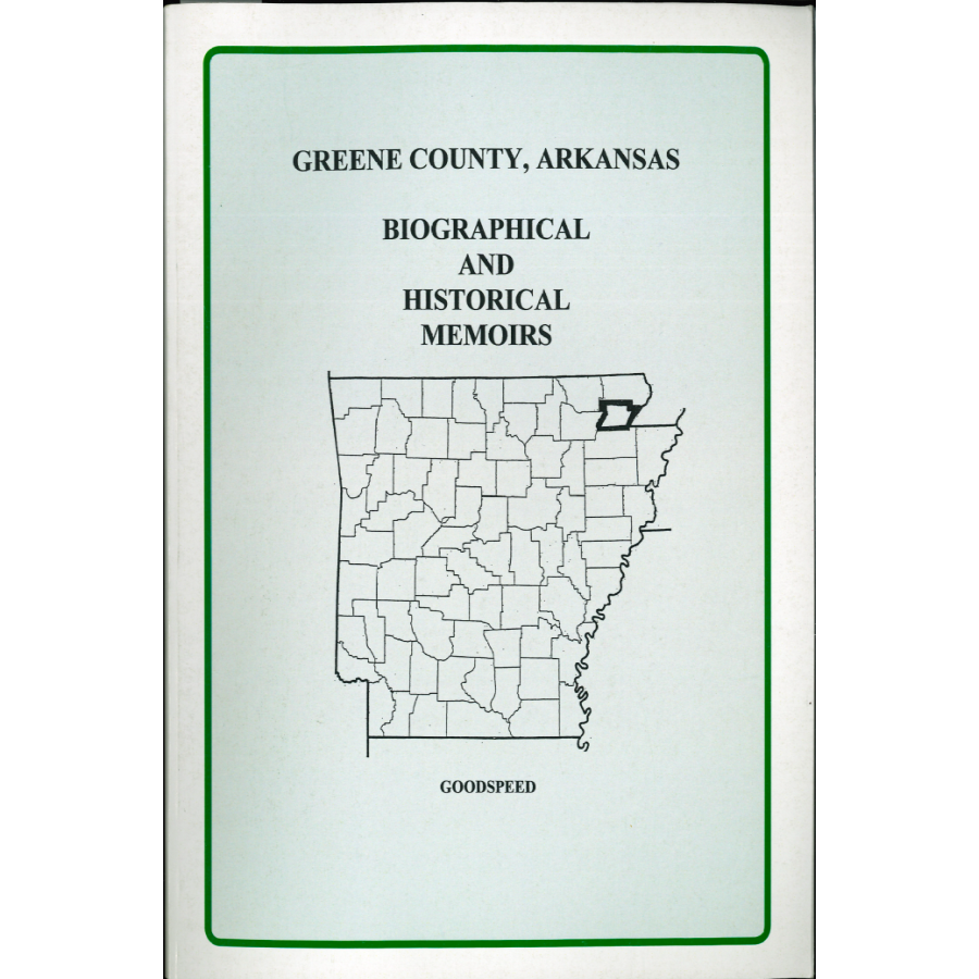 Greene County, Arkansas History and Biographical Sketches