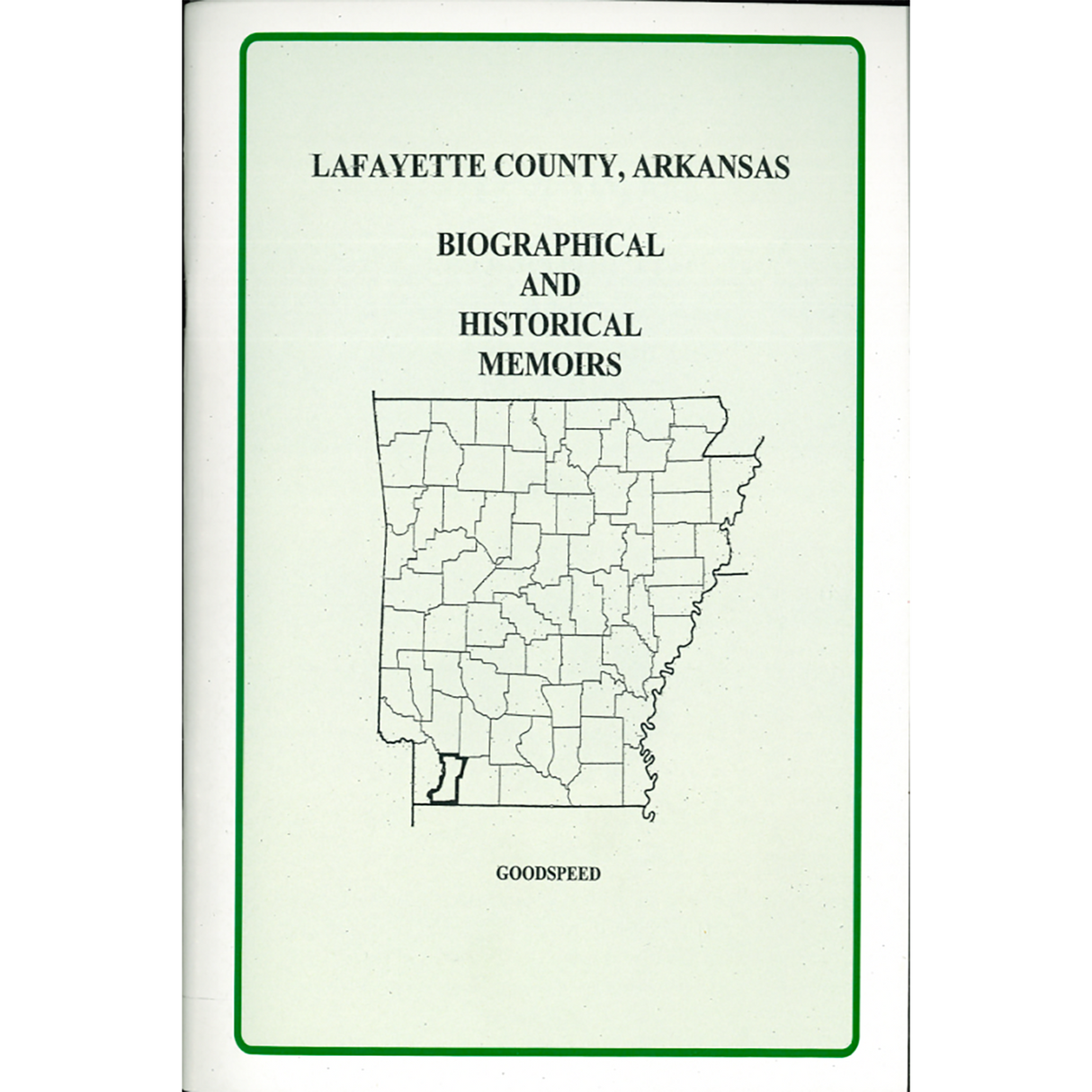 Lafayette County, Arkansas Biographical and Historical Memoirs