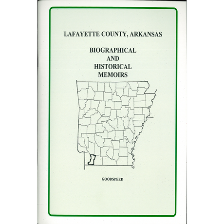 Lafayette County, Arkansas Biographical and Historical Memoirs
