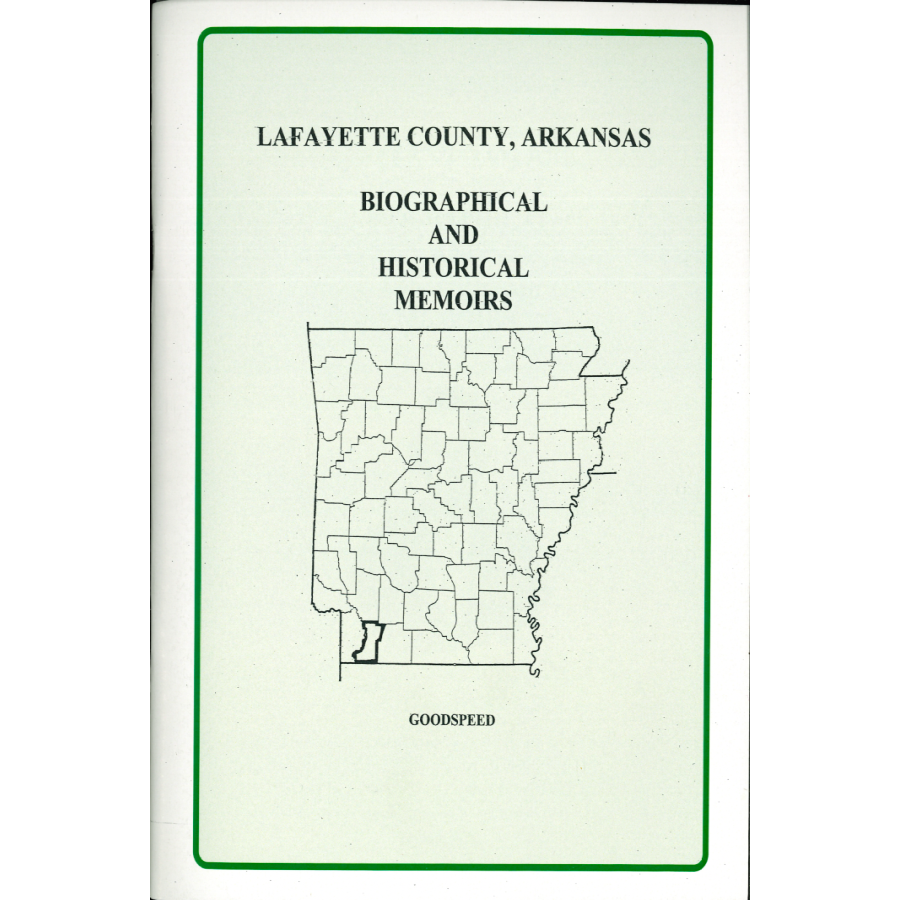 Lafayette County, Arkansas Biographical and Historical Memoirs