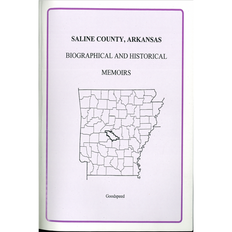 Saline County, Arkansas Biographical and Historical Memoirs
