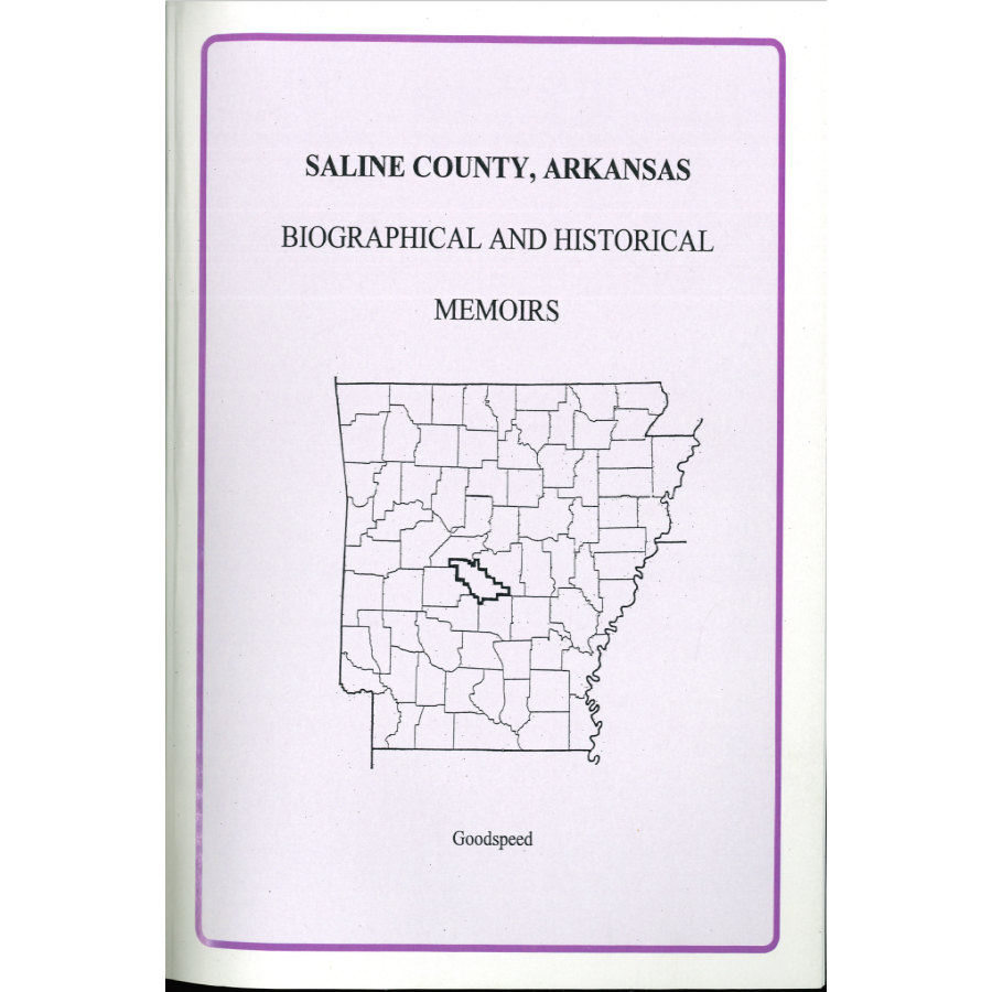 Saline County, Arkansas History and Biographical Sketches