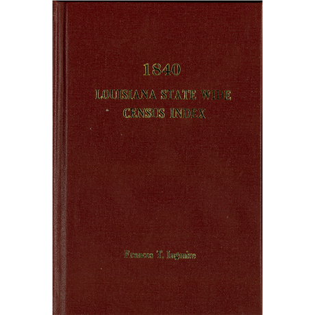 1840 Louisiana State Wide Census Index