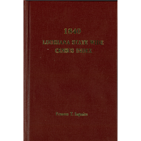 1840 Louisiana State Wide Census Index
