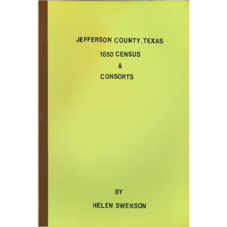 Jefferson County, Texas 1850 Census and Consorts