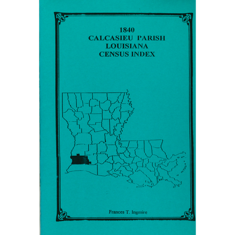 1840 Calcasieu Parish, Louisiana Census Index