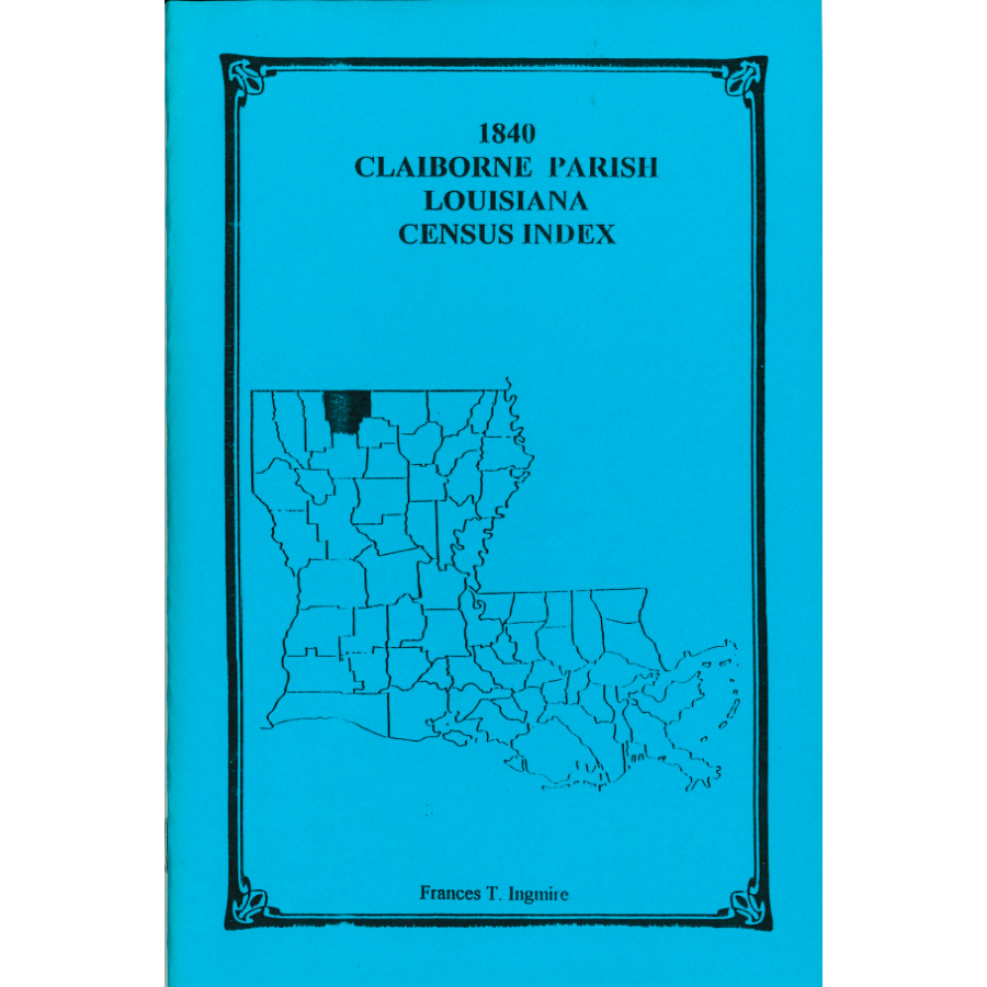 1840 Claiborne Parish, Louisiana Census Index
