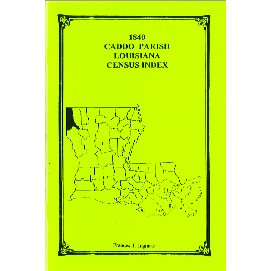 1840 Caddo Parish, Louisiana Census Index