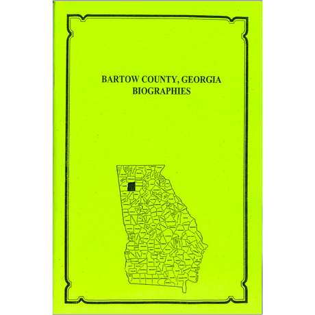 Bartow County, Georgia History and Biographies
