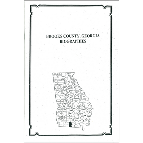 Brooks County, Georgia History and Biographies