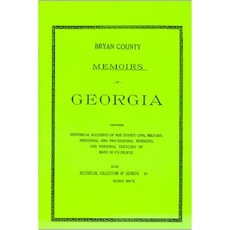 Bryan County, Georgia History and Biographies