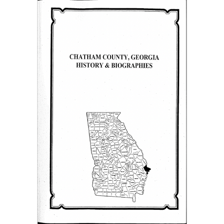 Chatham County, Georgia History and Biographies
