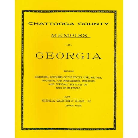 Chattooga County, Georgia History and Biographies
