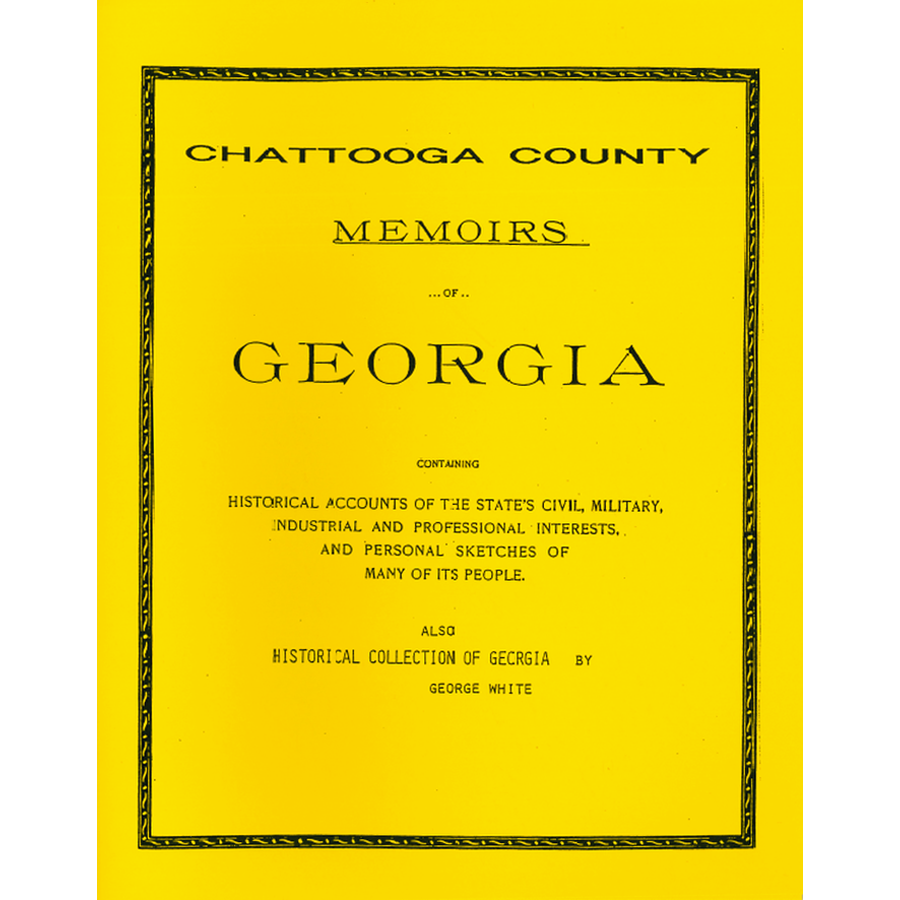 Chattooga County, Georgia History and Biographies