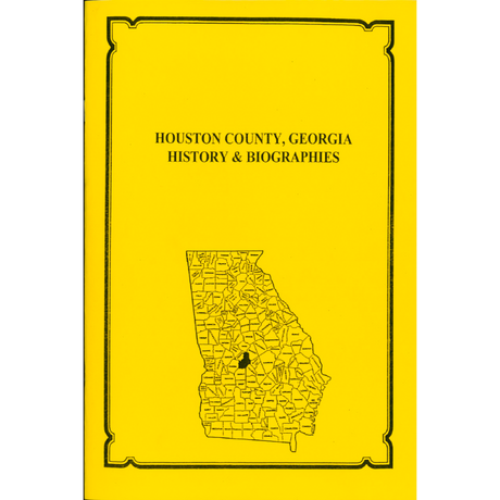 Houston County, Georgia History and Biographies