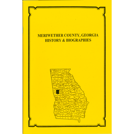 Meriwether County, Georgia History and Biographies