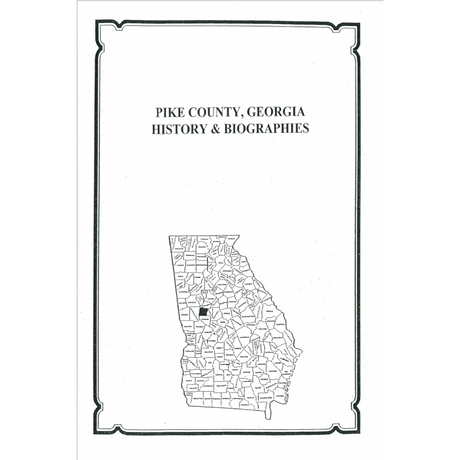 Pike County, Georgia History and Biographies