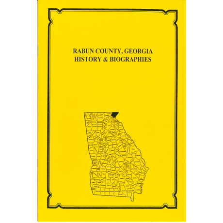 Rabun County, Georgia History and Biographies