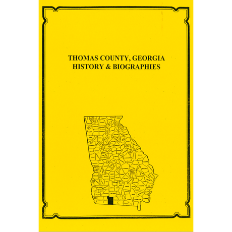 Thomas County, Georgia History and Biographies