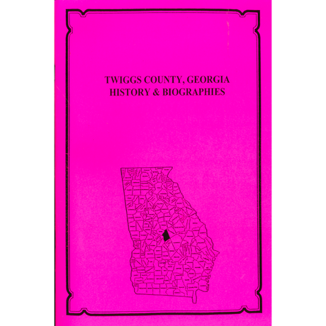 Twiggs County, Georgia History and Biographies