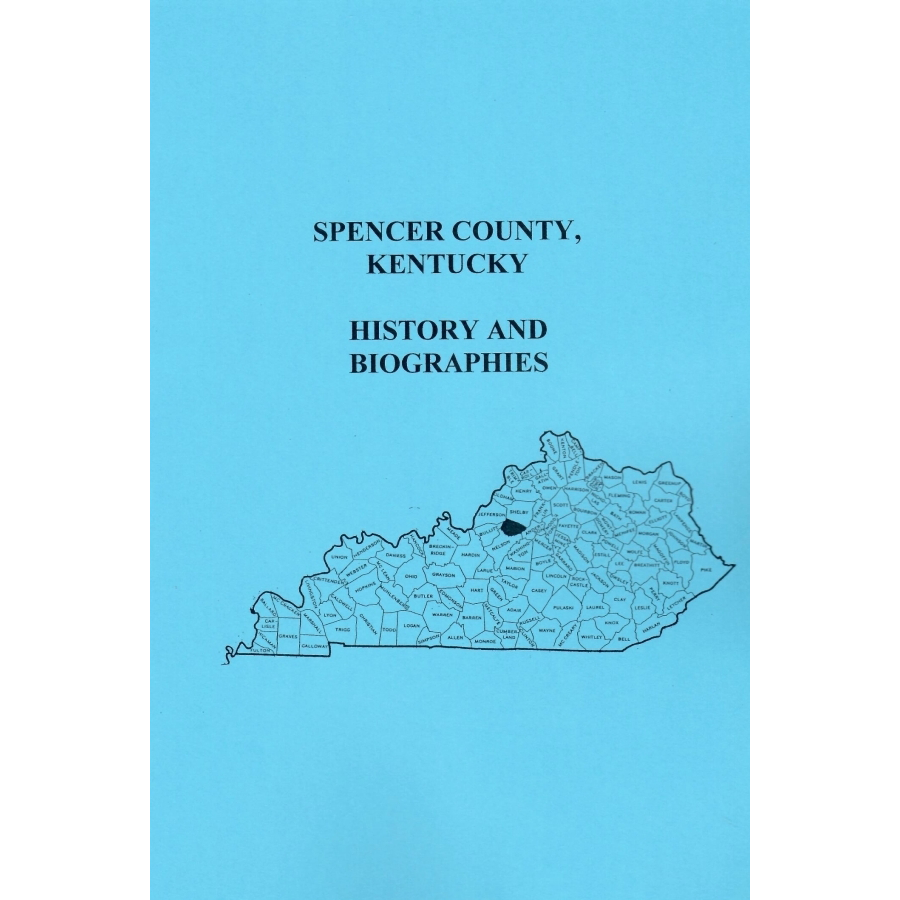 Spencer County, Kentucky History and Biographies