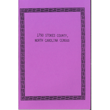 1790 Stokes County, North Carolina Census