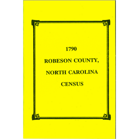 1790 Robeson County, North Carolina Census