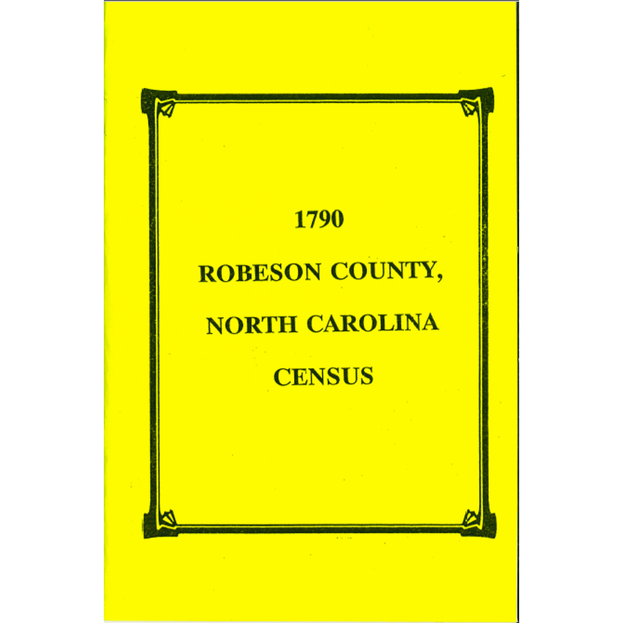 1790 Robeson County, North Carolina Census