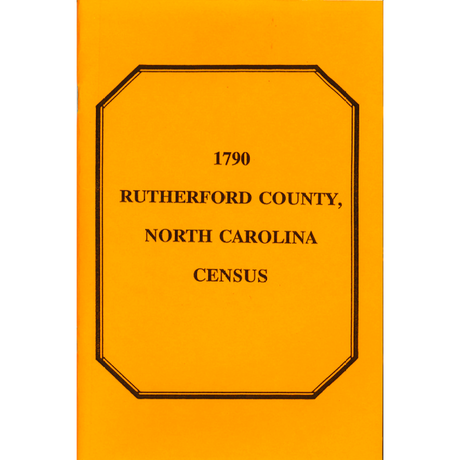 1790 Rutherford County, North Carolina Census