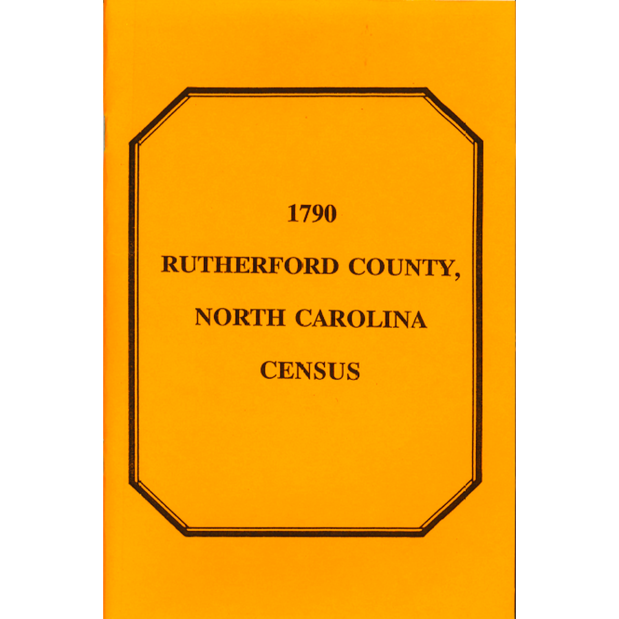 1790 Rutherford County, North Carolina Census