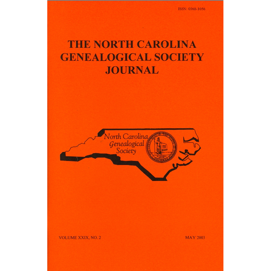 The North Carolina Genealogical Society Journal:  Volume 29, No. 2  May, 2003