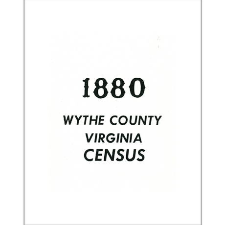 1880 Wythe County, Virginia Census