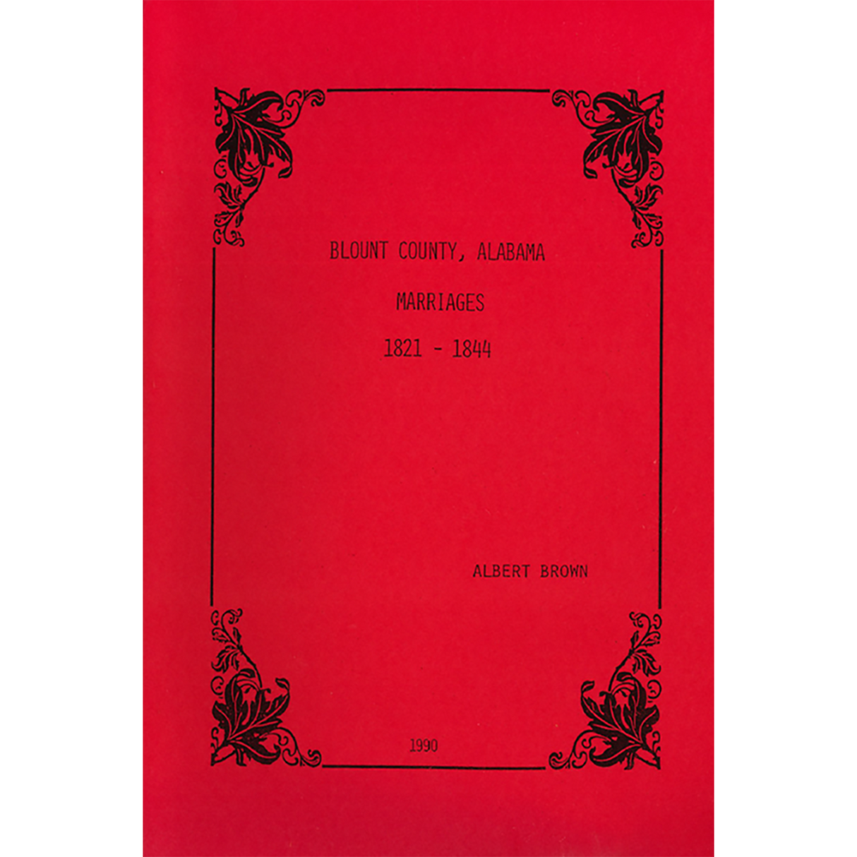 Blount County, Alabama Marriages: 1821-1844