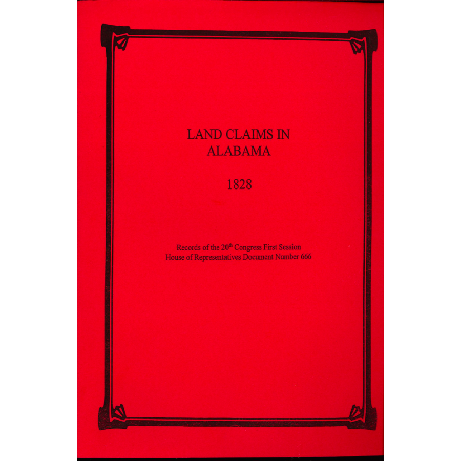 Land Claims in Alabama 1828