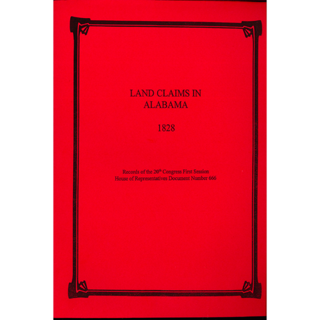 Land Claims in Alabama 1828