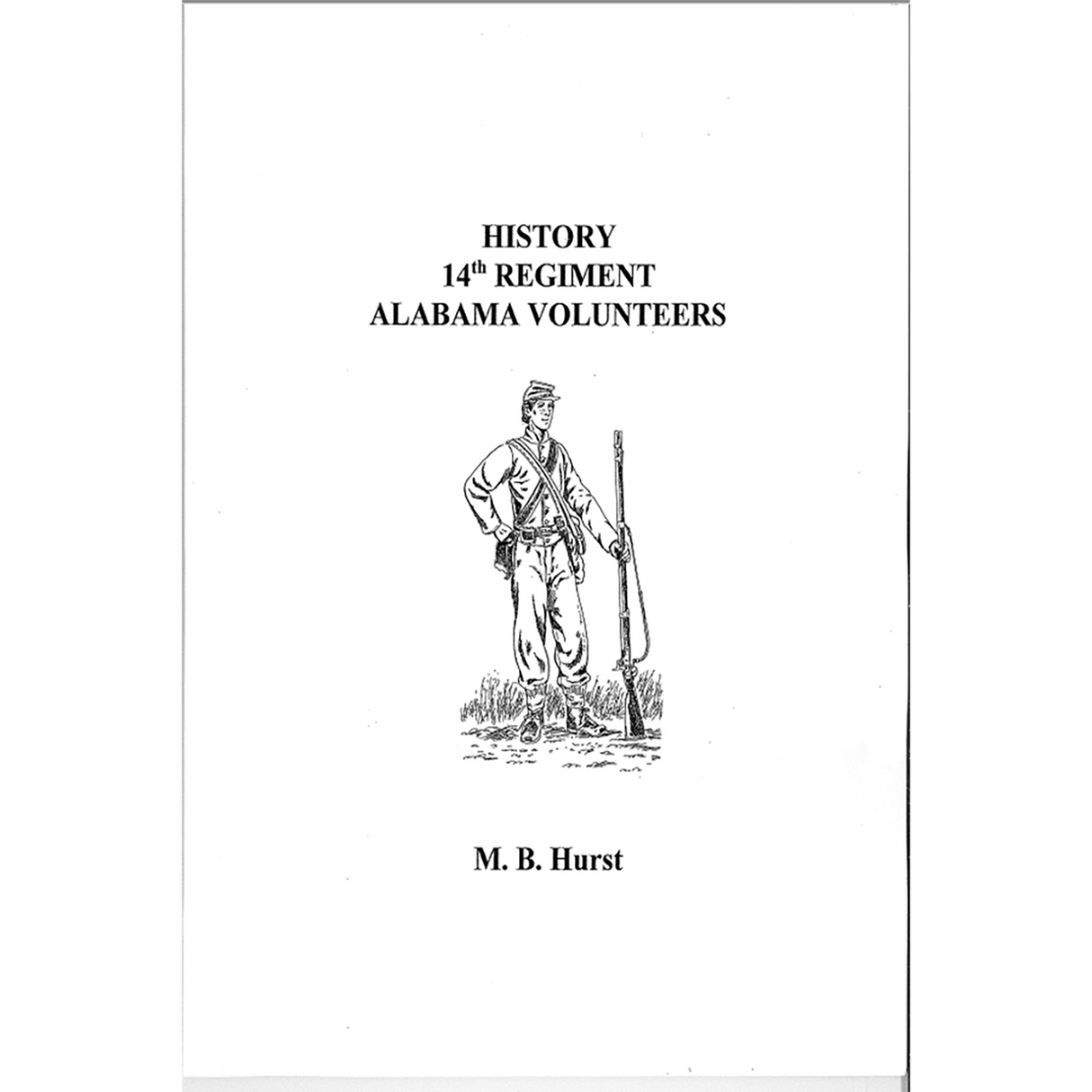 History of the Fourteenth Regiment Alabama Volunteers