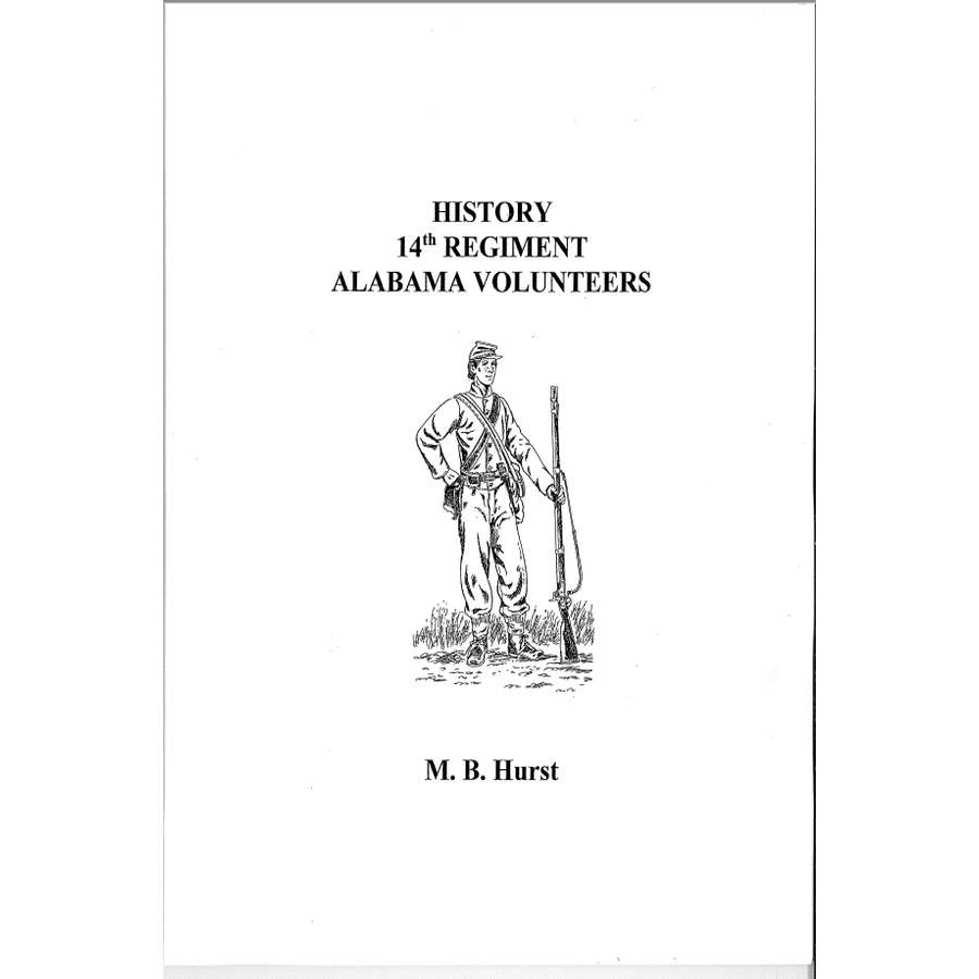 History of the Fourteenth Regiment Alabama Volunteers