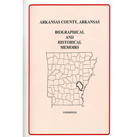 Arkansas County, Arkansas Biographical and Historical Memoirs