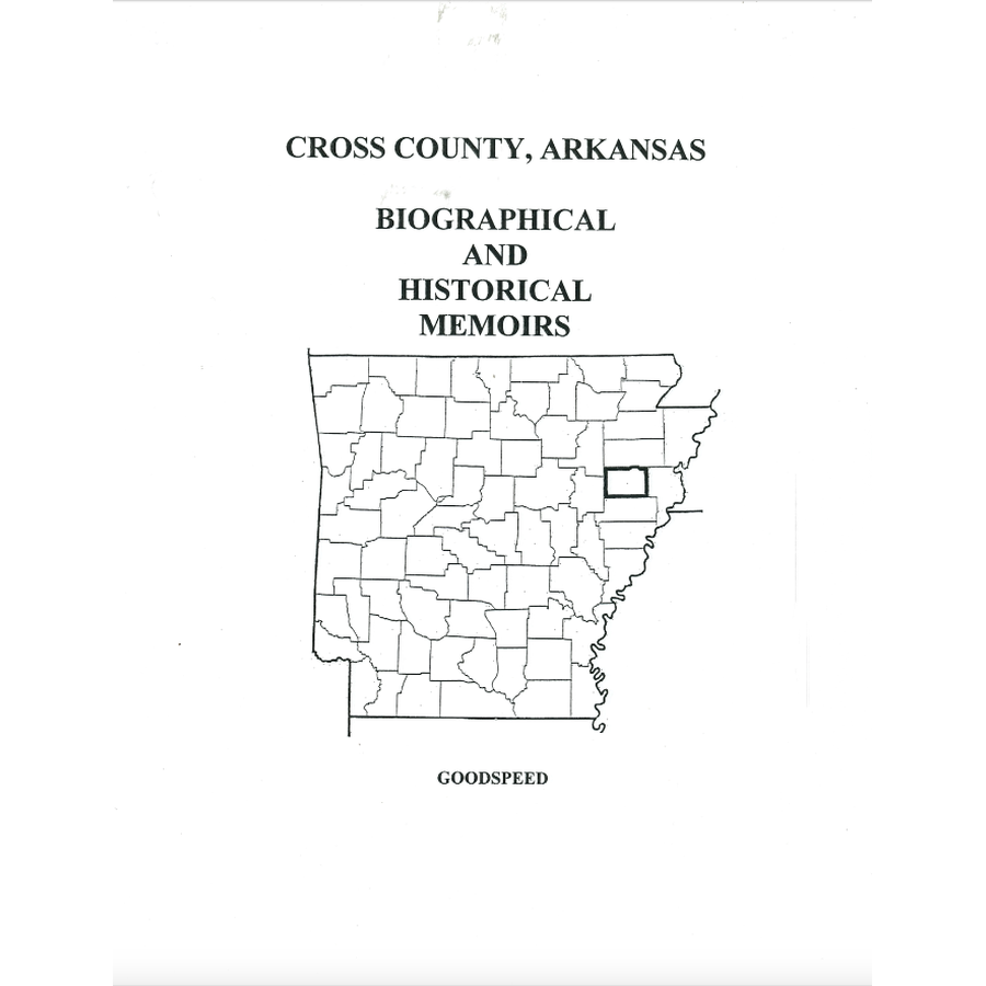 Cross County, Arkansas History and Biographical Sketches