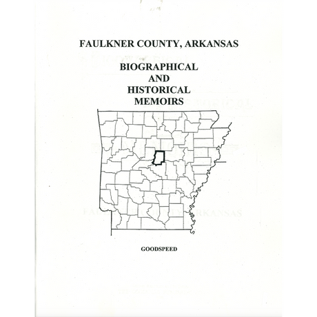 Faulkner County, Arkansas History and Biographical Sketches
