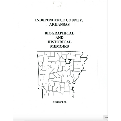 Independence County, Arkansas History and Biographical Sketches